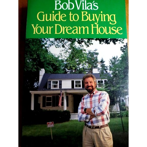 Bob Vila's Guide to Buying Your Dream House by Bob Vila Paperback Topics Novice - Picture 6 of 6